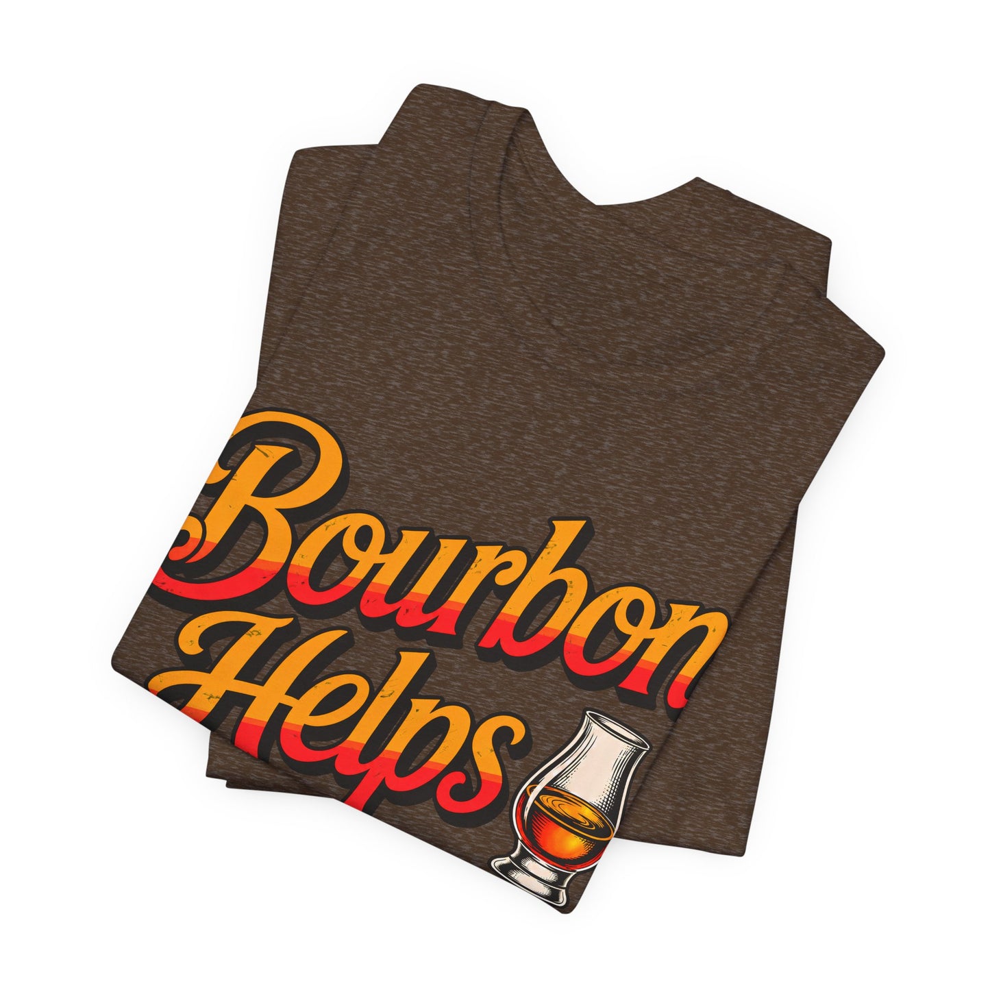 Bourbon Helps