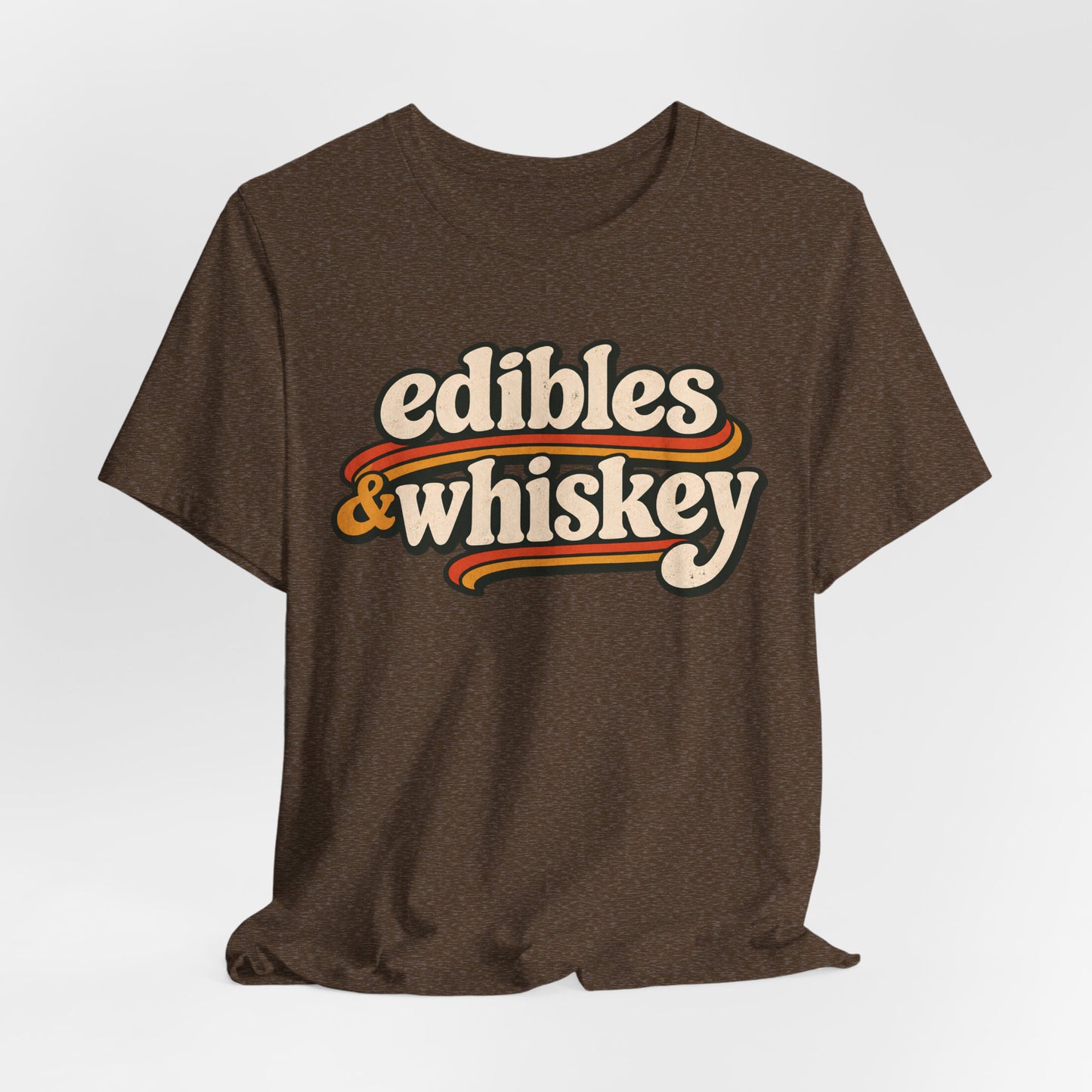 Edibles & Whiskey
