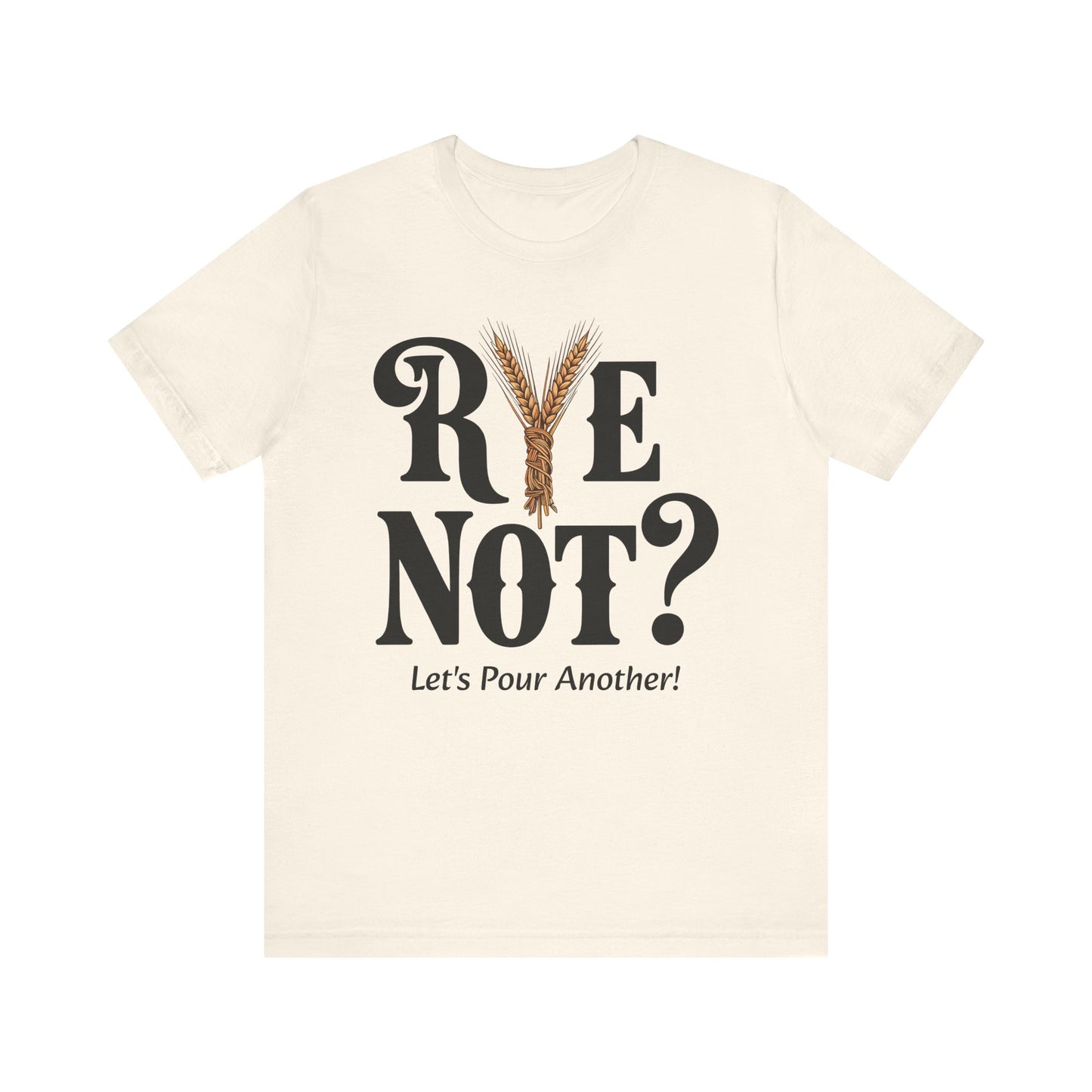 Rye Not?