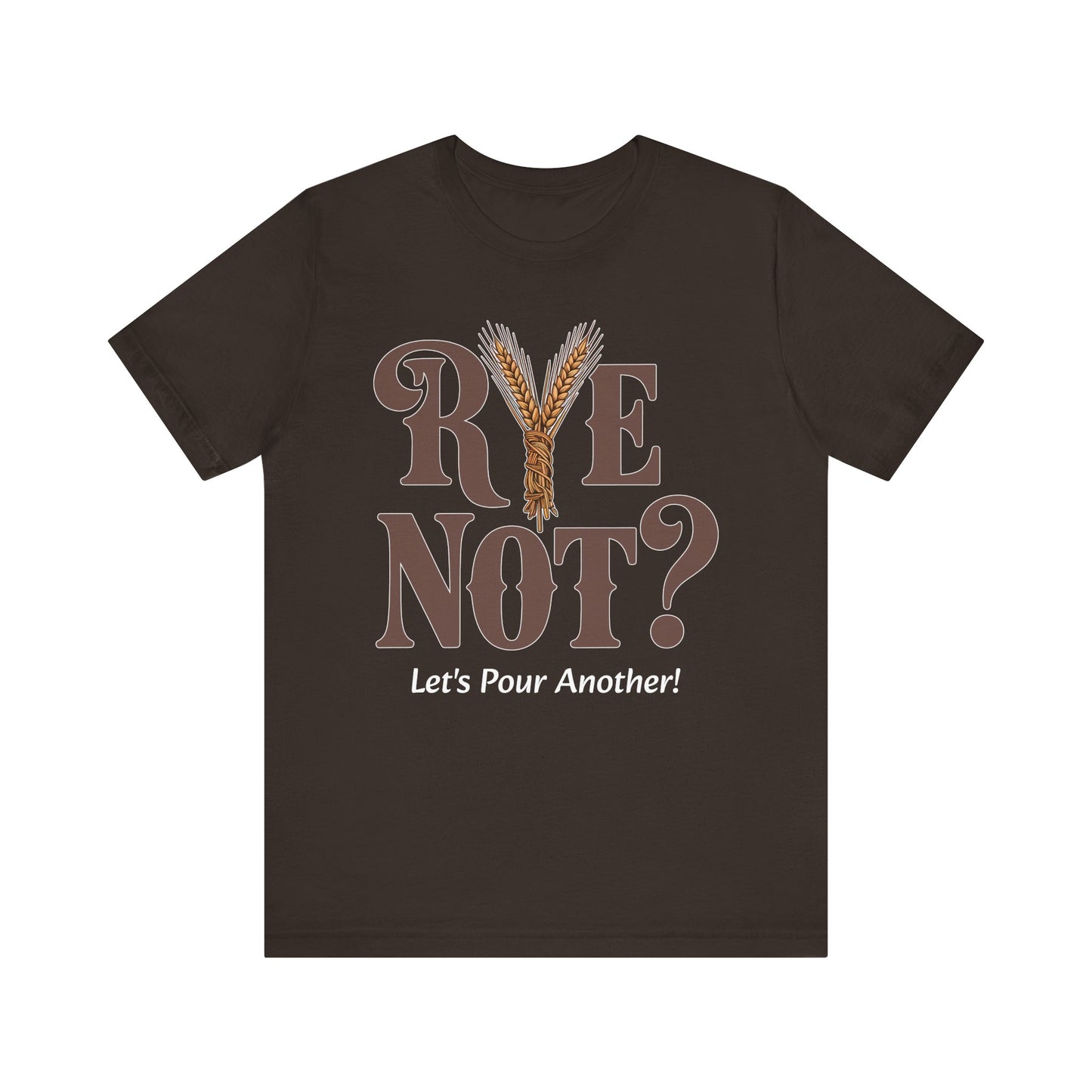 Rye Not?