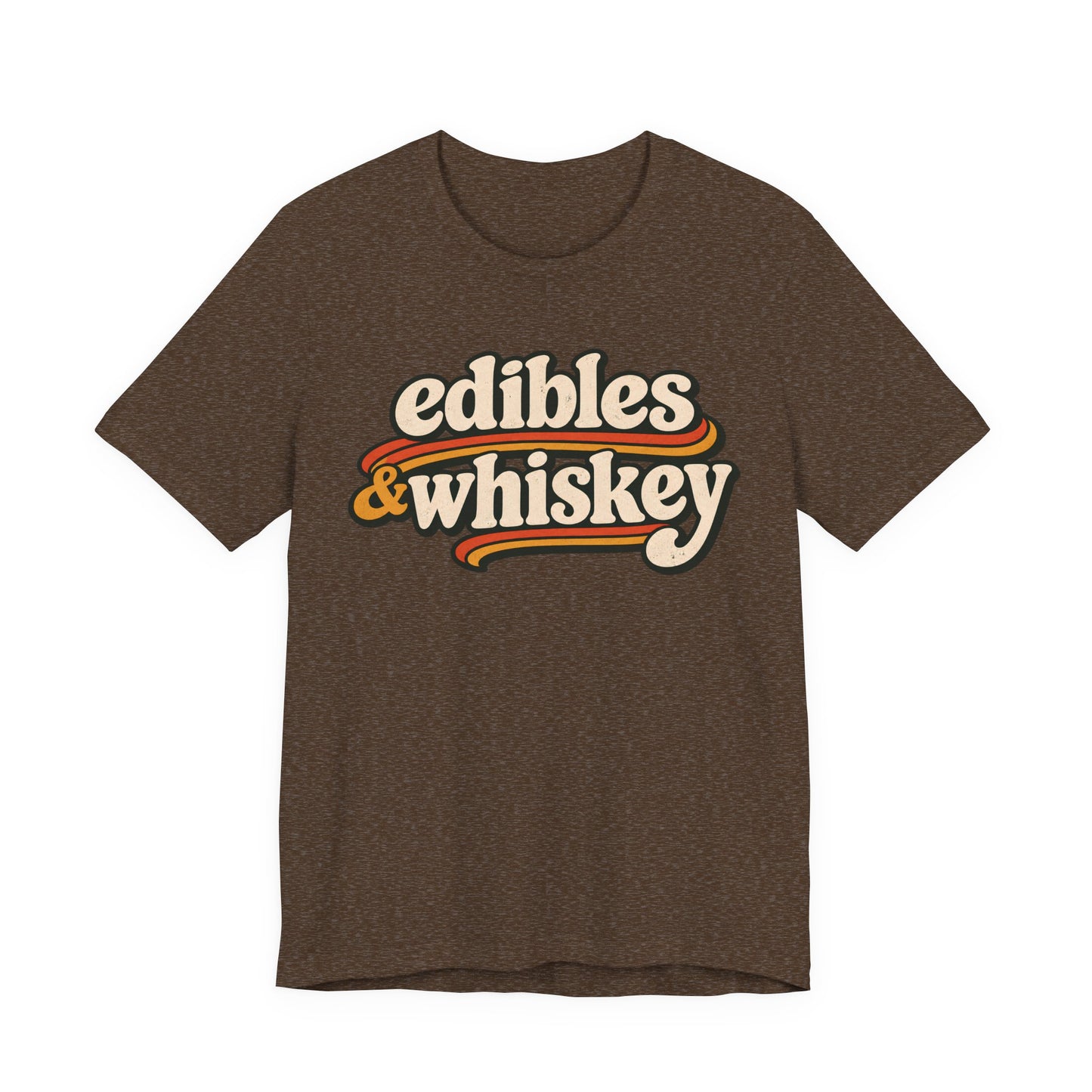 Edibles & Whiskey